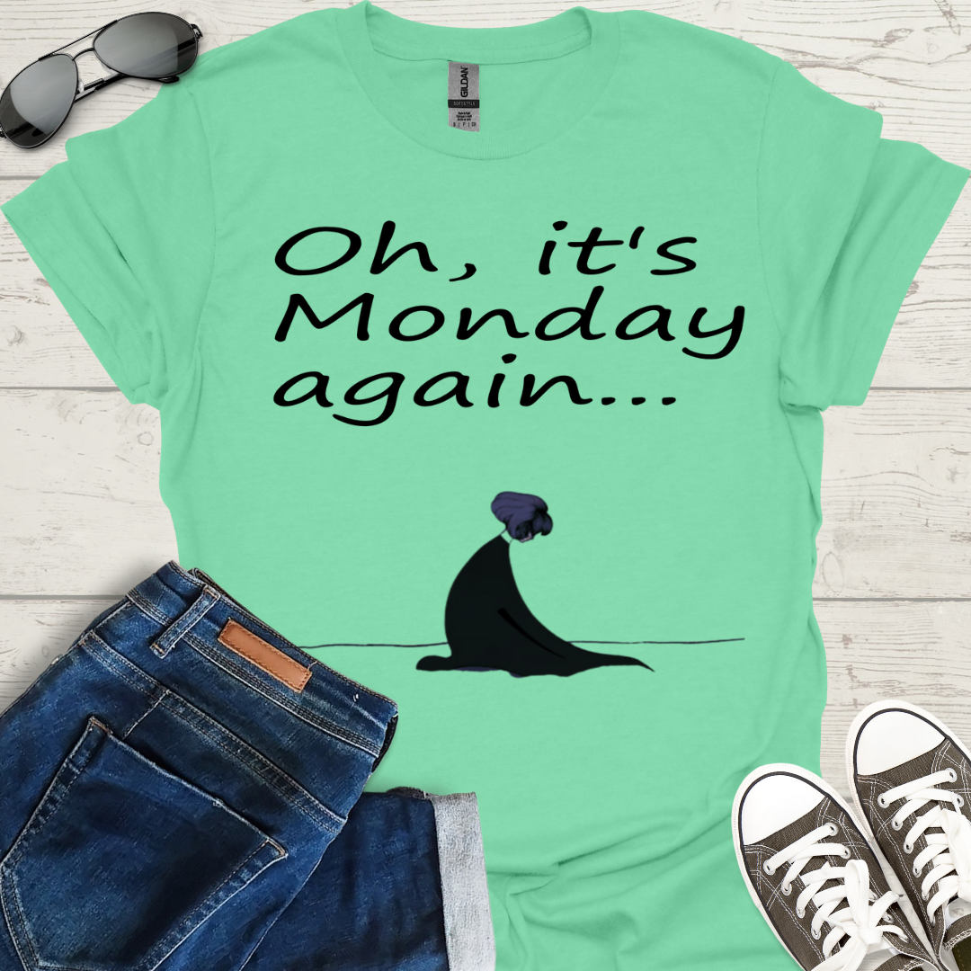 It's Monday again