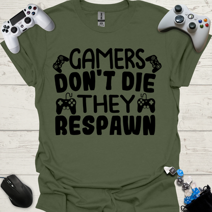 Gamers don't die