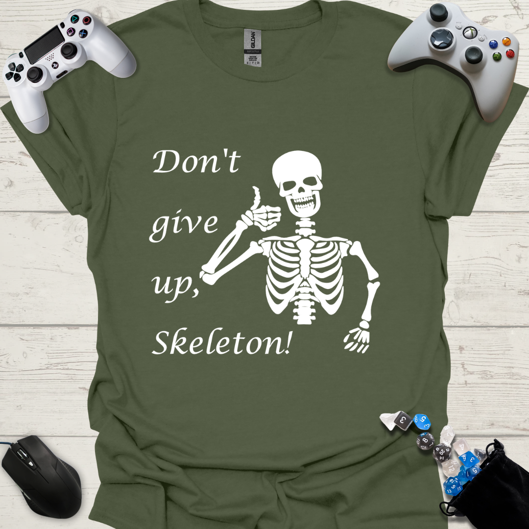 Don't give up skeleton