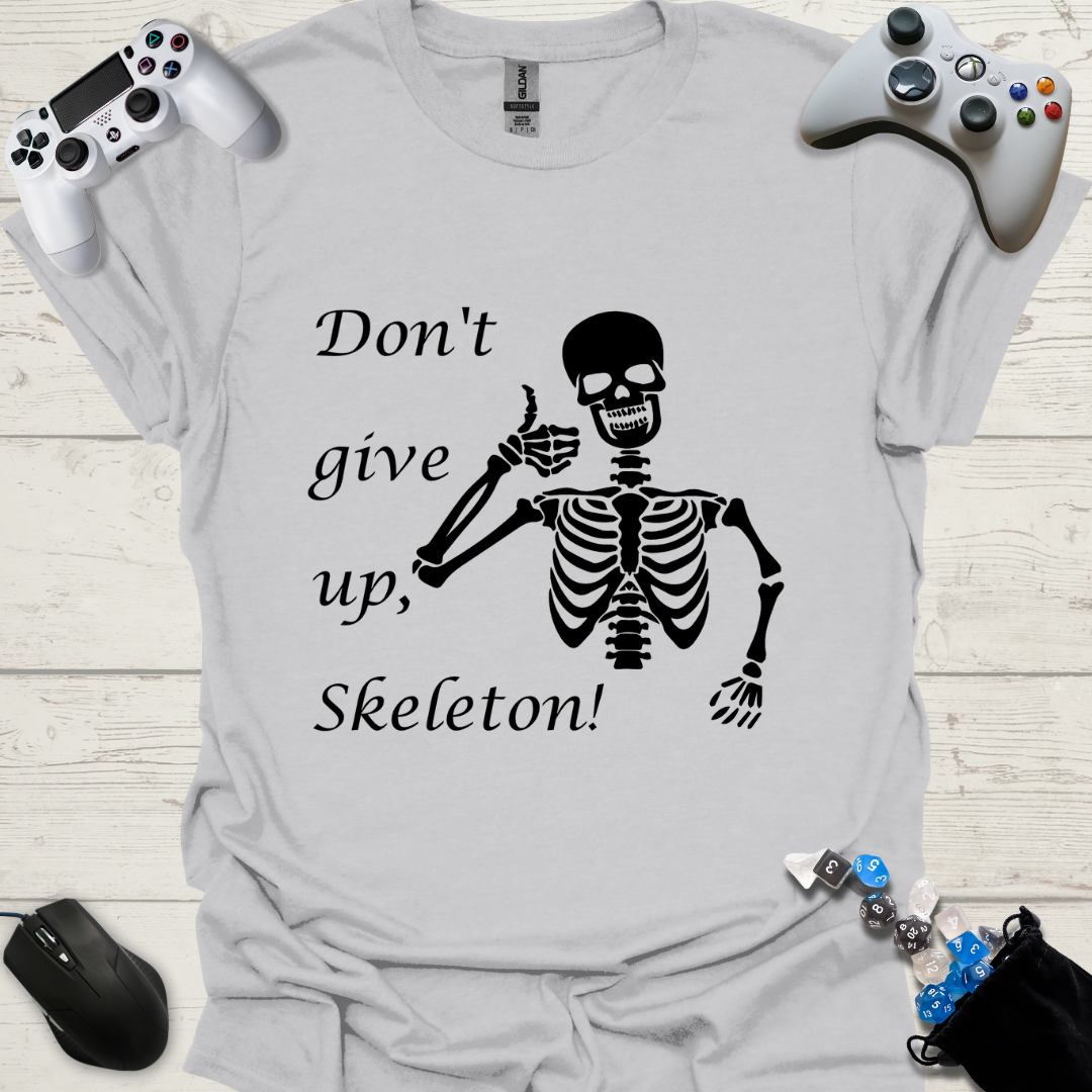 Don't give up skeleton