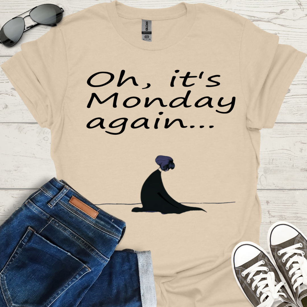 It's Monday again