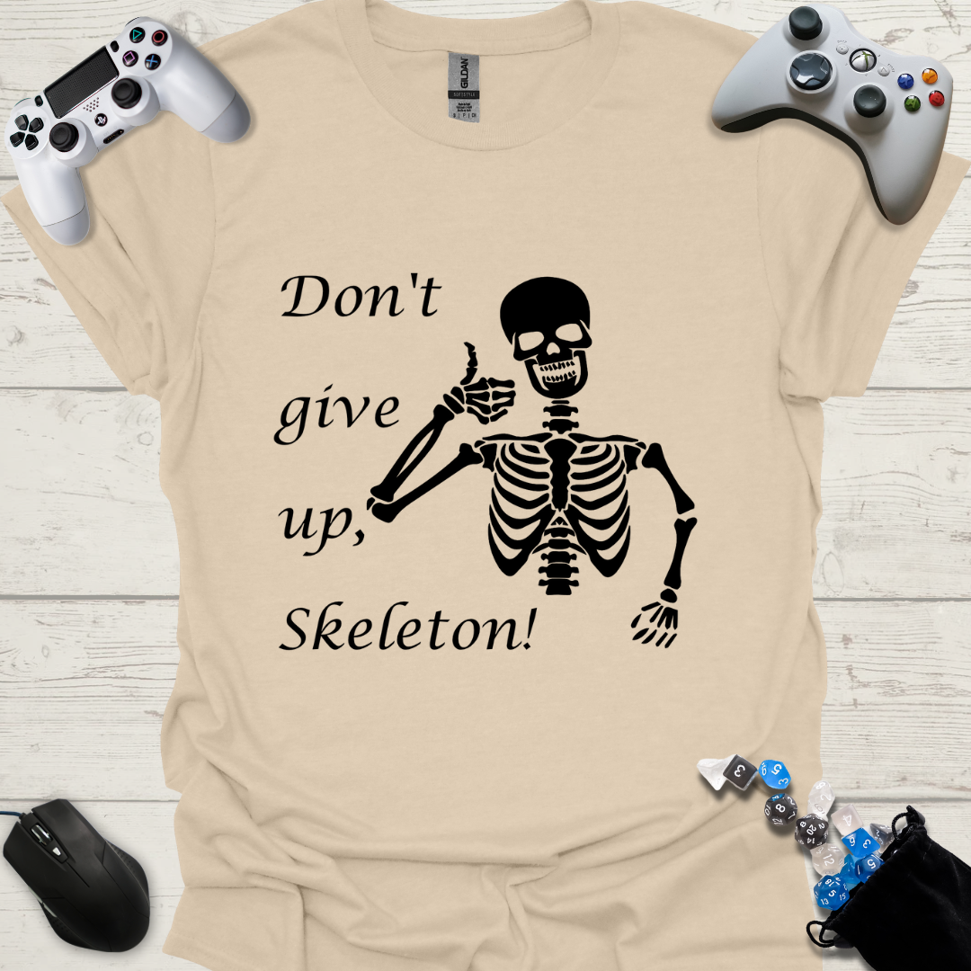 Don't give up skeleton