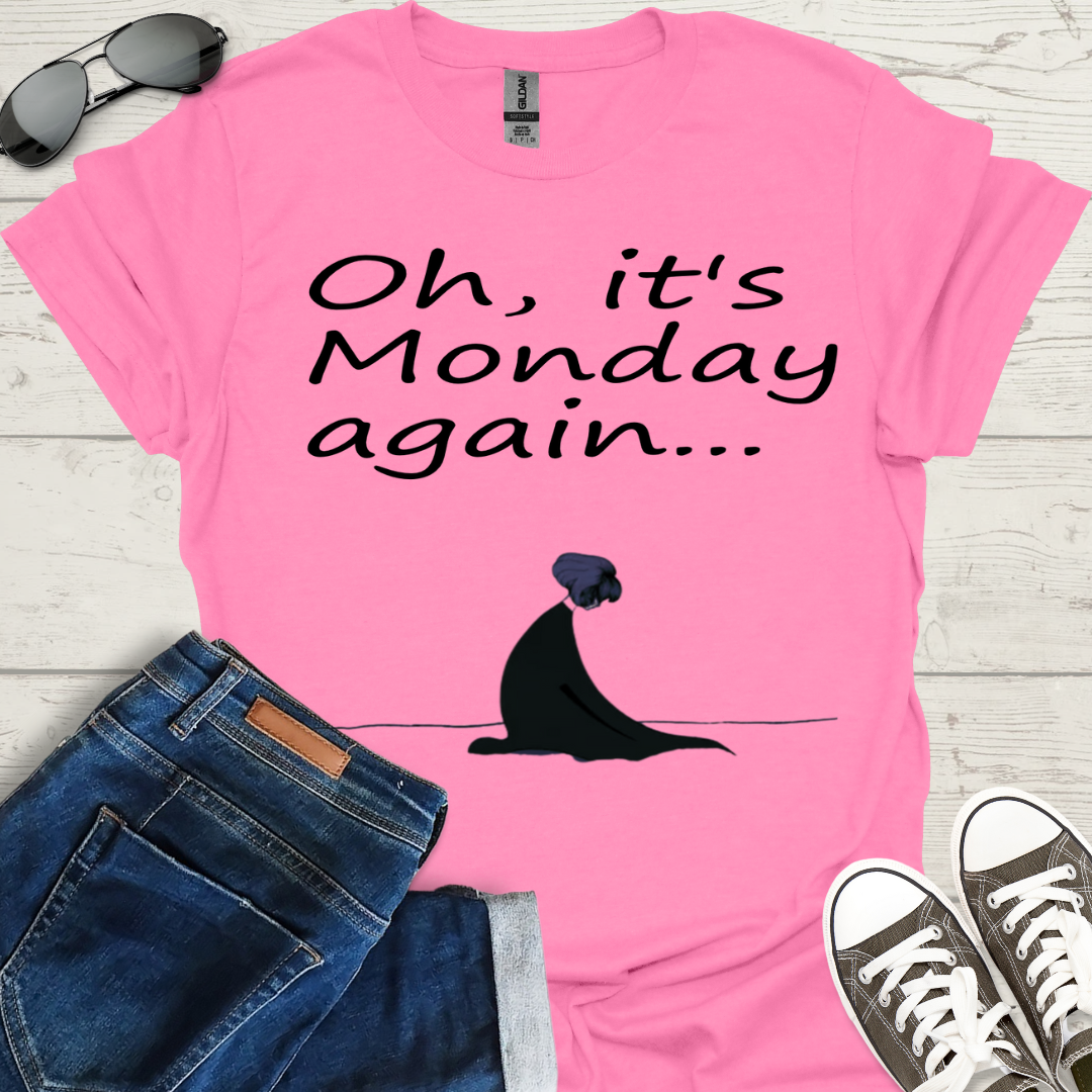 It's Monday again