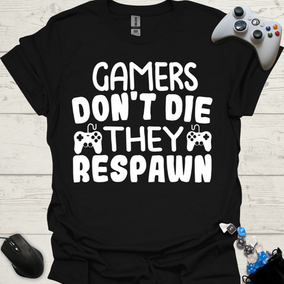 Gamers don't die