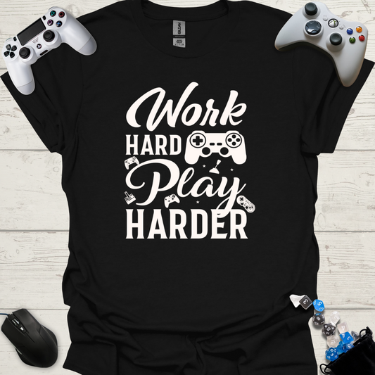 Work hard play harder